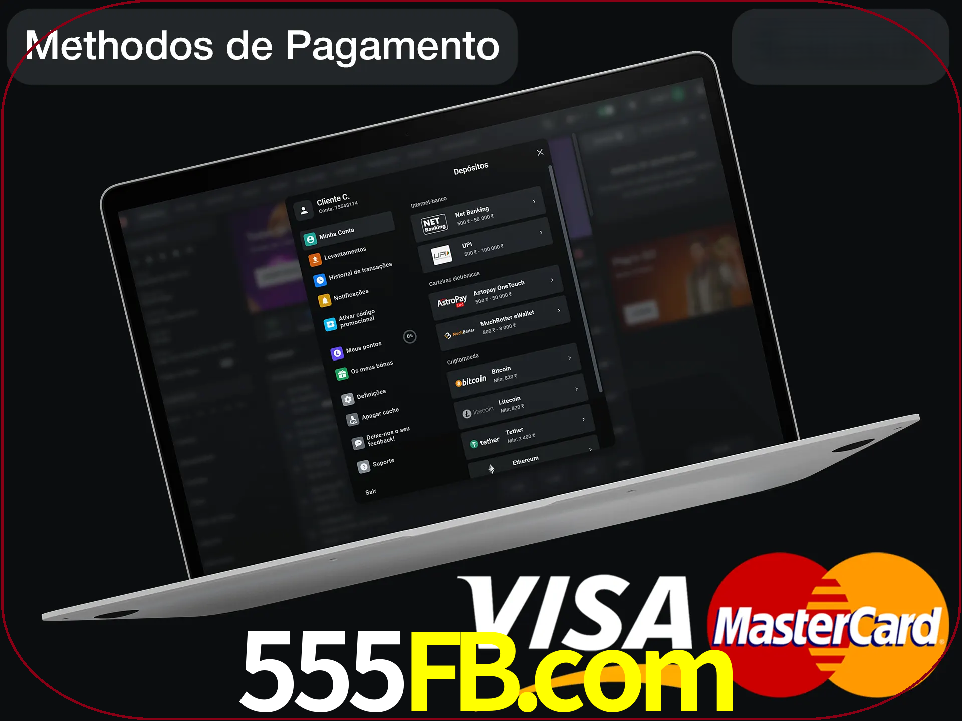 Use seu método de depósito preferido.